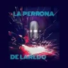 La Perrona de Laredo